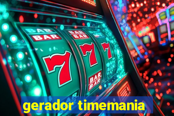 gerador timemania